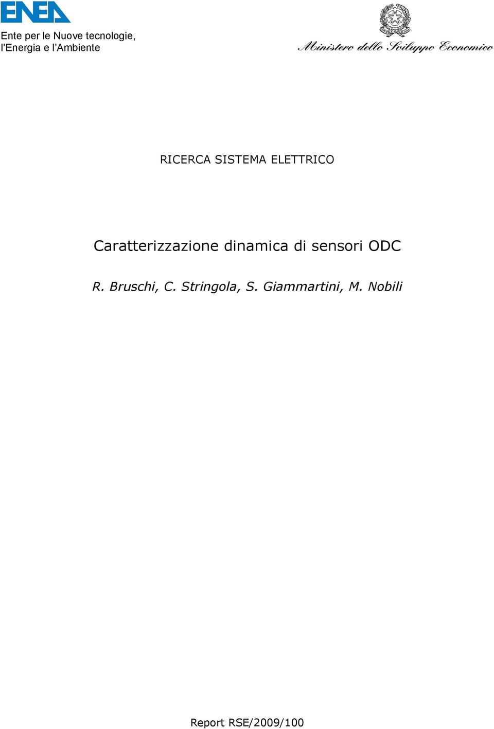 Caratterizzazione dinamica di sensori ODC R.