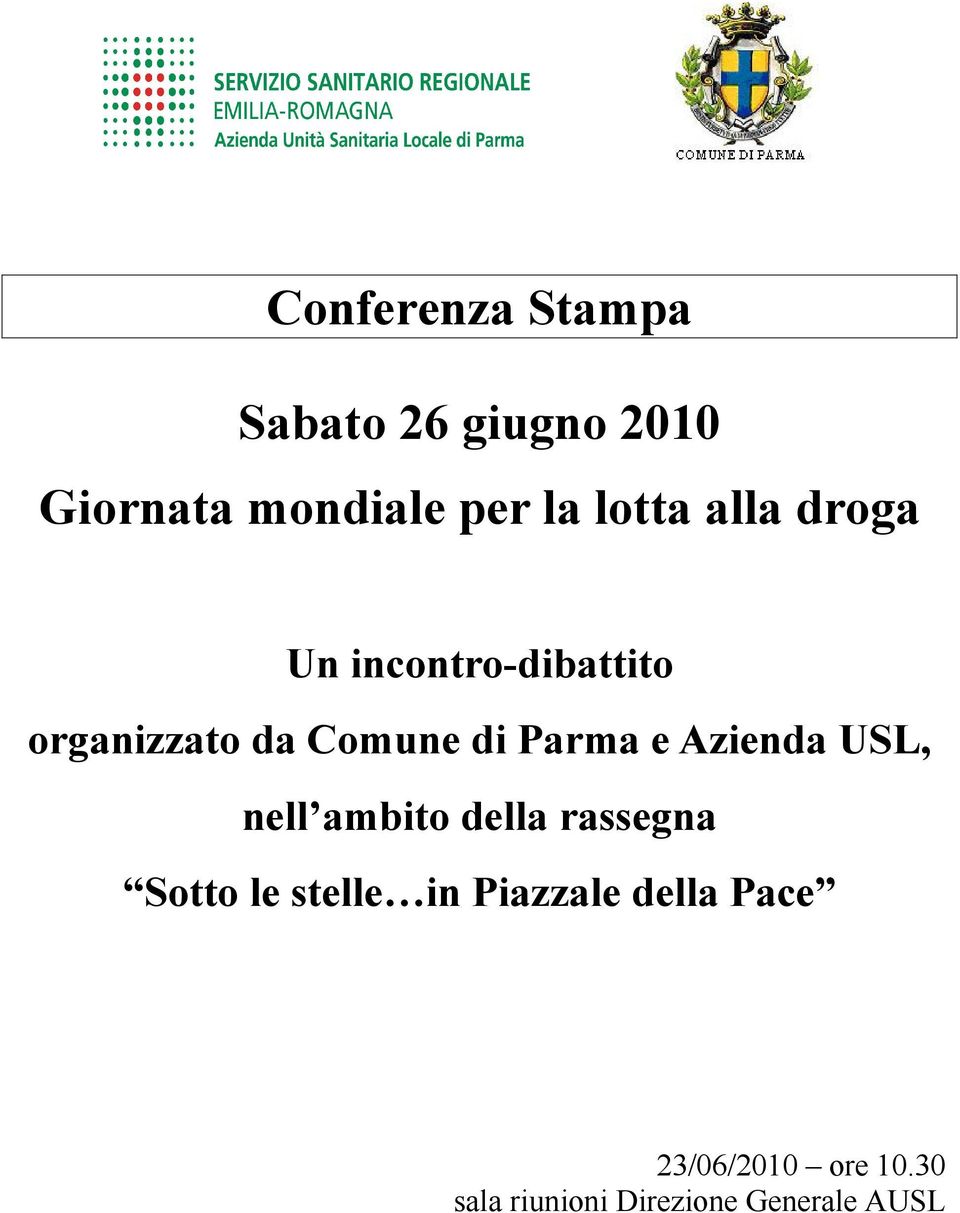 Parma e Azienda USL, nell ambito della rassegna Sotto le stelle in