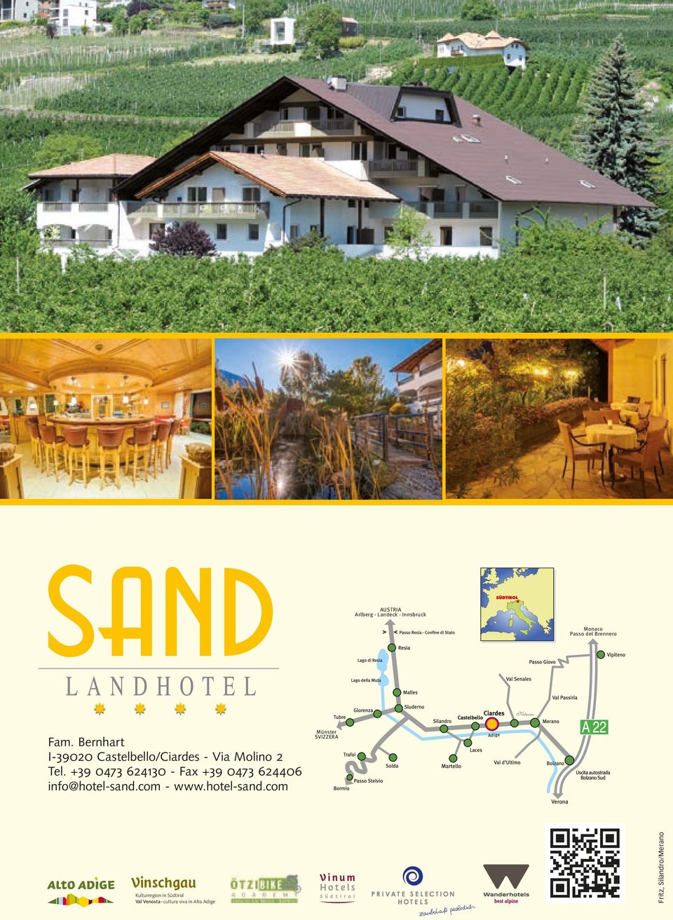 +39 0473 624130 - Fax +39 0473 624406 info@hotel-sand.