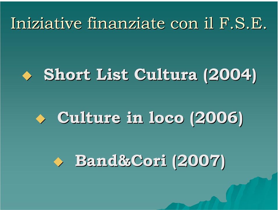 Short List Cultura (2004)