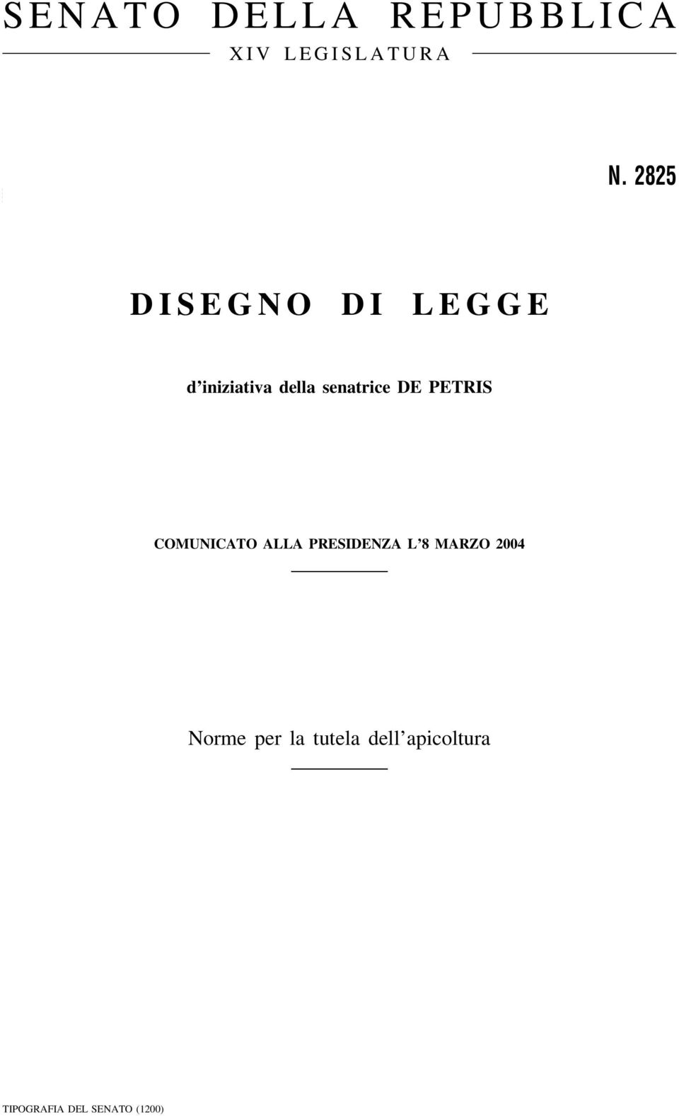 DE PETRIS COMUNICATO ALLA PRESIDENZA L 8 MARZO 2004