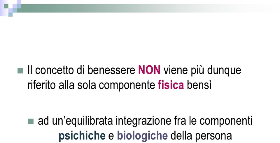 bensì ad un equilibrata integrazione fra le