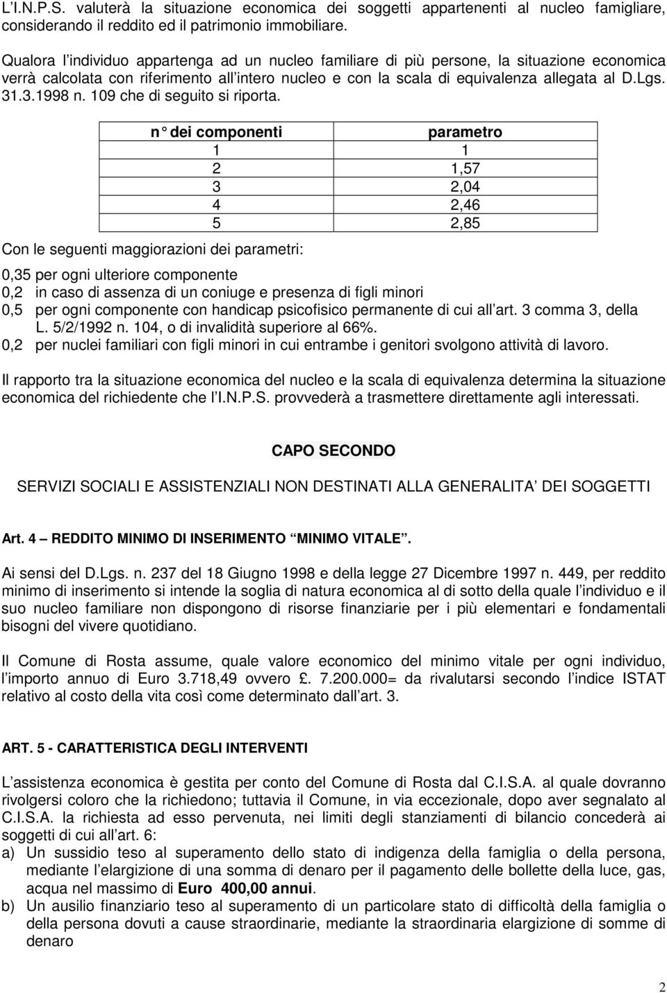 .3.1998 n. 109 che di seguito si riporta.