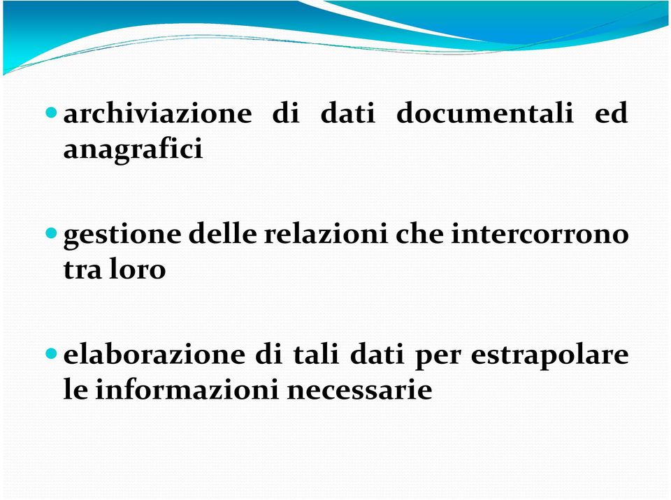 intercorrono tra loro elaborazione di