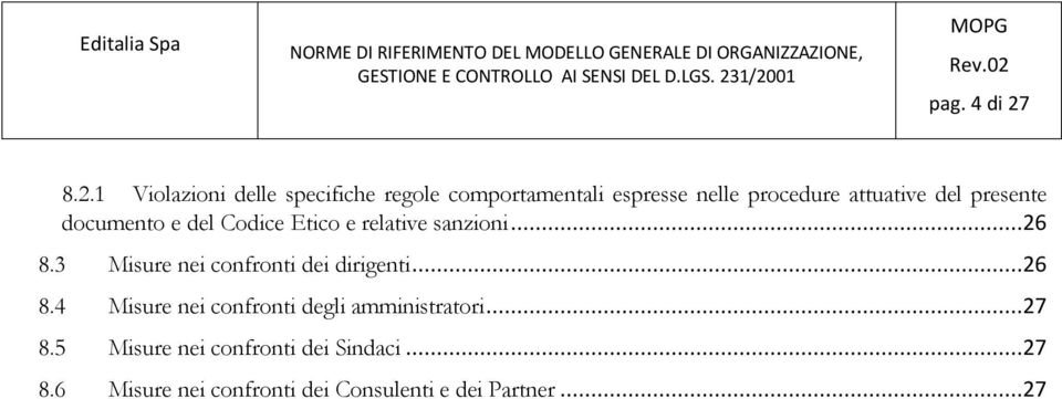 del presente documento e del Codice Etico e relative sanzioni...26 8.