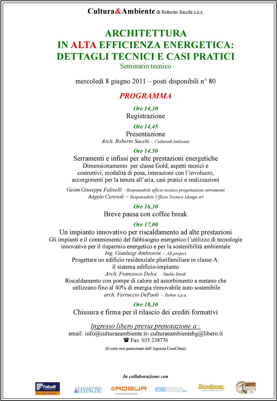 l involucro, accorgimenti per la tenuta all aria, casi pratici e realizzazioni Geom.