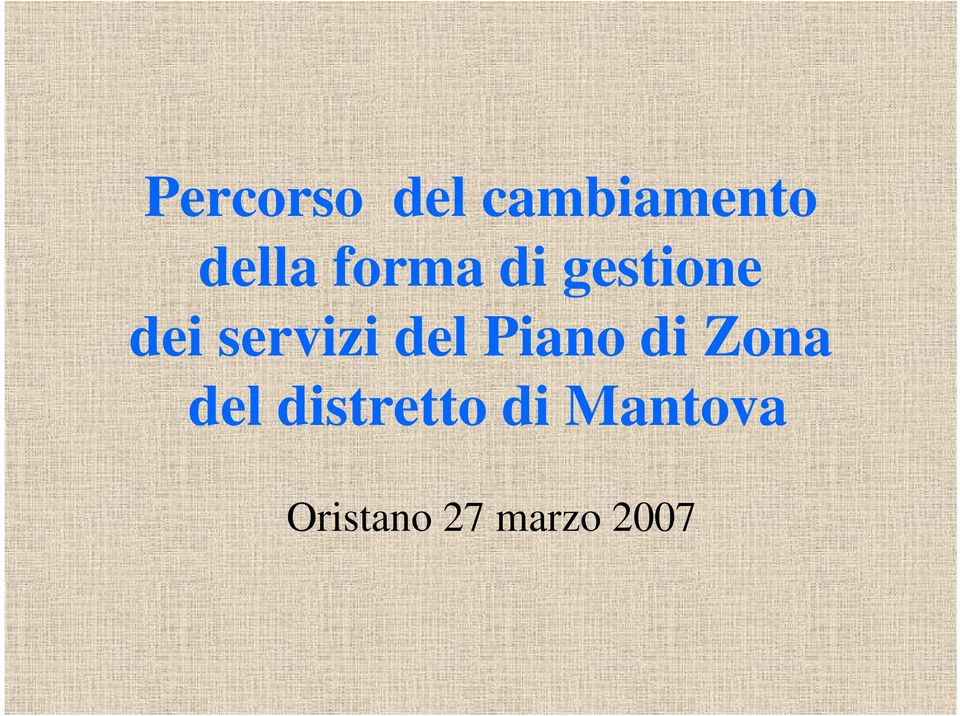 del Piano di Zona del distretto