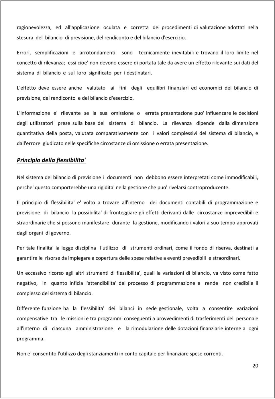 sui dati del sistema di bilancio e sul loro significato per i destinatari.