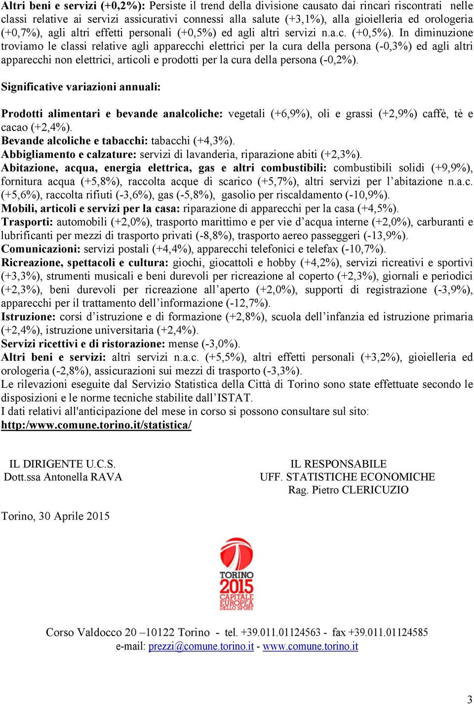 ed agli altri servizi n.a.c. (+0,5%).