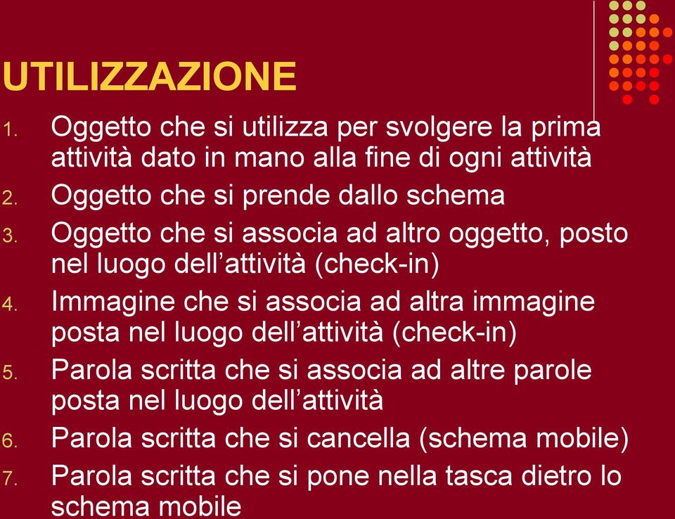 Immagine che si associa ad altra immagine posta nel luogo dell attività (check-in) 5.