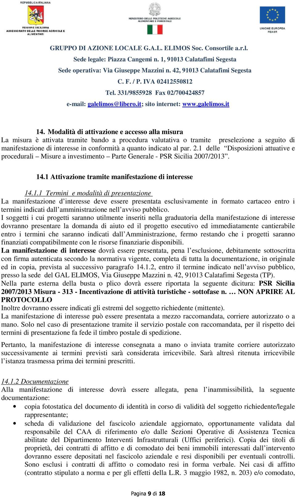 delle Disposizioni attuative e procedurali Misure a investimento Parte Generale - PSR Sicilia 2007/2013
