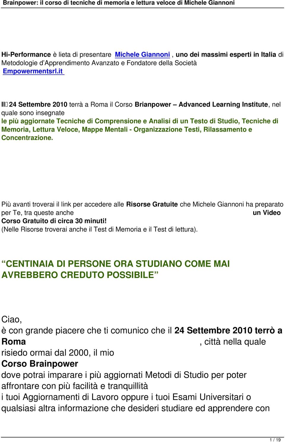 Memoria, Lettura Veloce, Mappe Mentali - Organizzazione Testi, Rilassamento e Concentrazione.