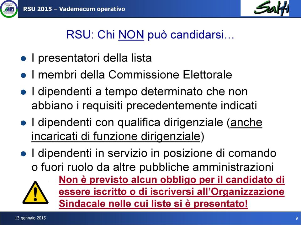 dirigenziale) I dipendenti in servizio in posizione di comando o fuori ruolo da altre pubbliche amministrazioni Non è previsto