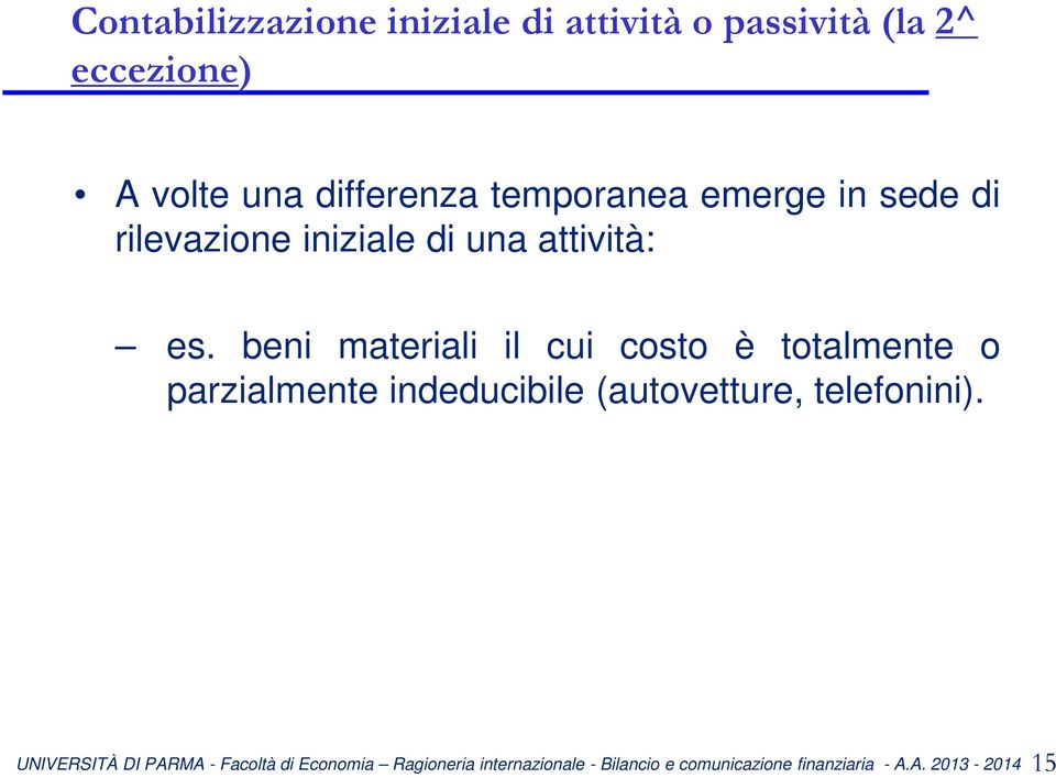 rilevazione iniziale di una attività: es.