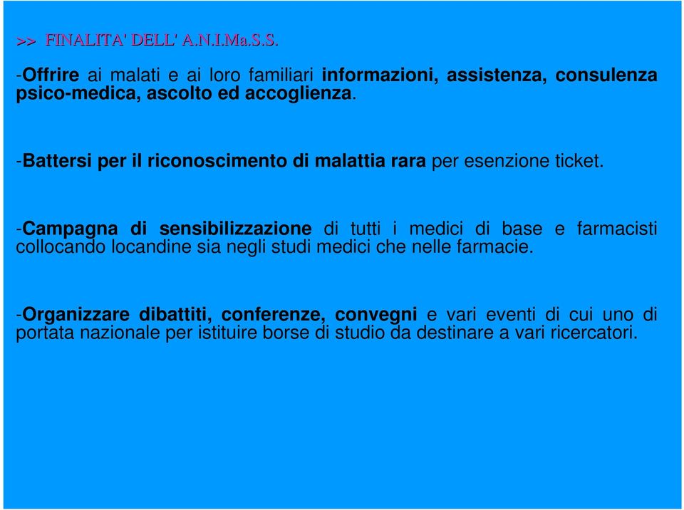 -Battersi per il riconoscimento di malattia rara per esenzione ticket.