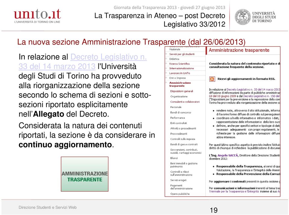 33 del 14 marzo 2013 l'università degli Studi di Torino ha provveduto alla riorganizzazione della sezione secondo lo