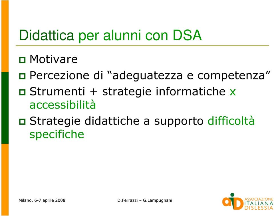 Strumenti + strategie informatiche x