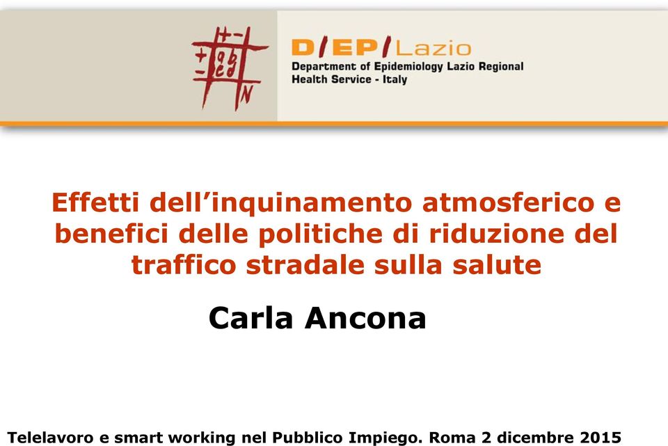 stradale sulla salute Carla Ancona Telelavoro e