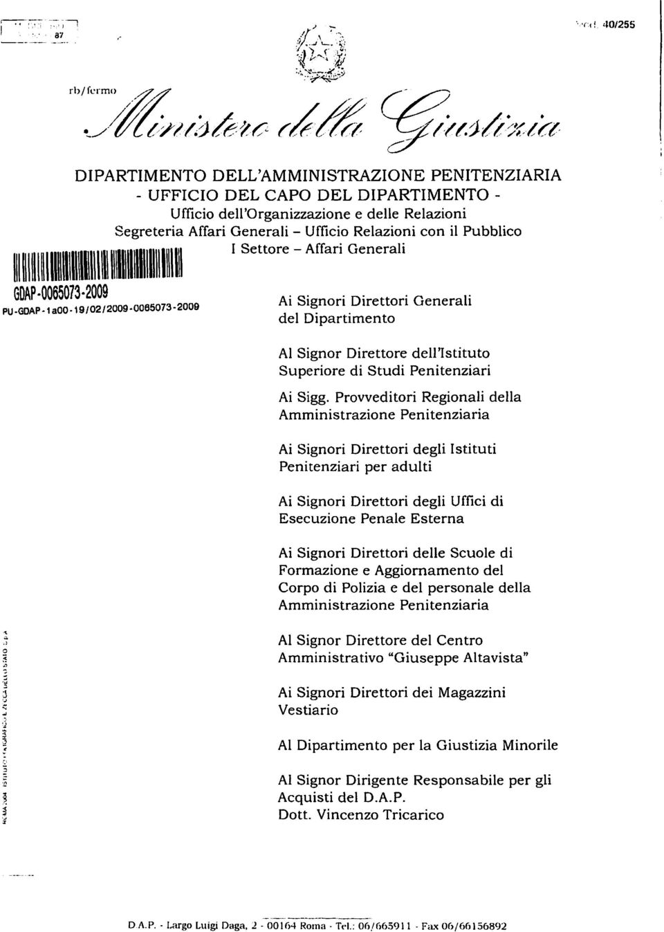 Pubblico I Settore - Affari Generali III li IIII~1"""Il\\'~'\' \~ \\\11111111111111111\ 11\ GOAP 0065073 2009 PU_GOAP.1aOO.