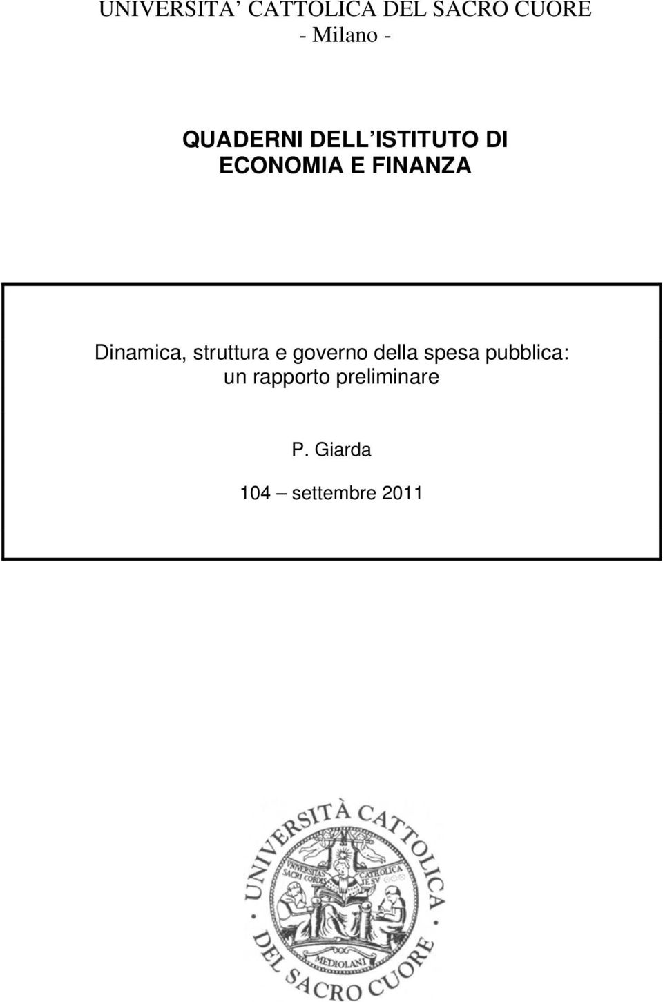 Dinamica, struttura e governo della spesa