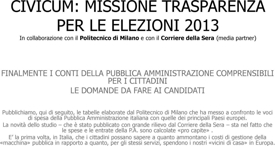 Amministrazione italiana con quelle dei principali Paesi europei.