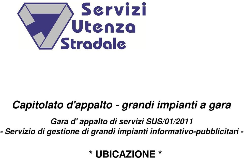 - Servizio di gestione di grandi