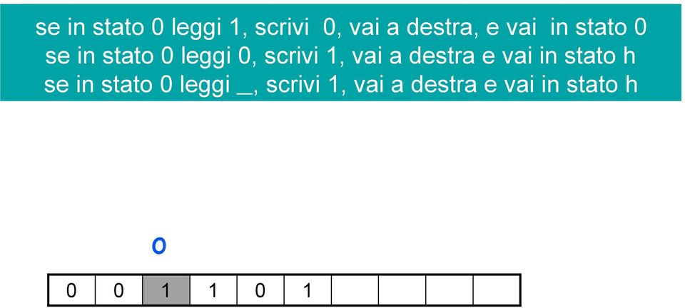 in stato leggi, scrivi, vai a destra e vai in stato