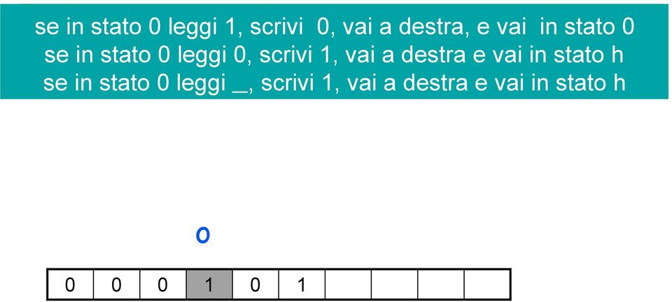 in stato leggi, scrivi, vai a destra e vai in stato