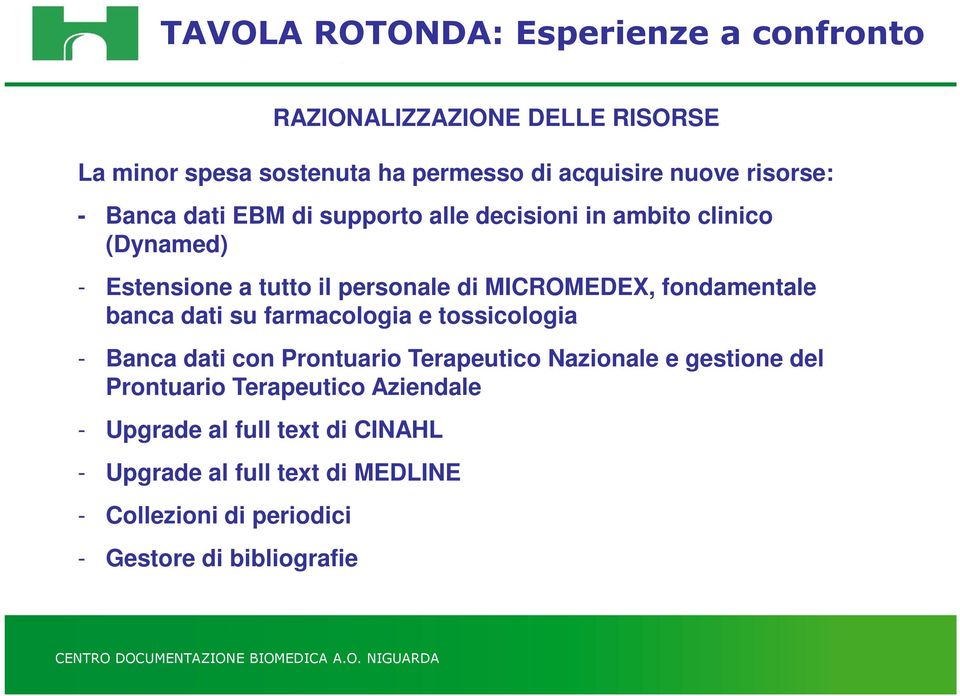 dati su farmacologia e tossicologia - Banca dati con Prontuario Terapeutico Nazionale e gestione del Prontuario