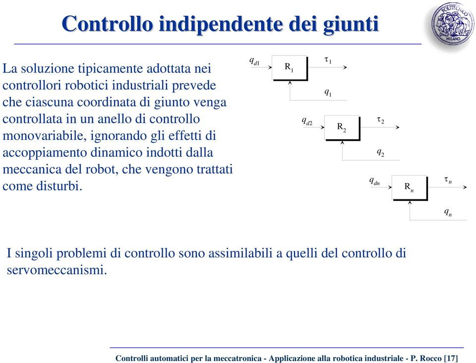 robot, che vengono trattati come disturbi.