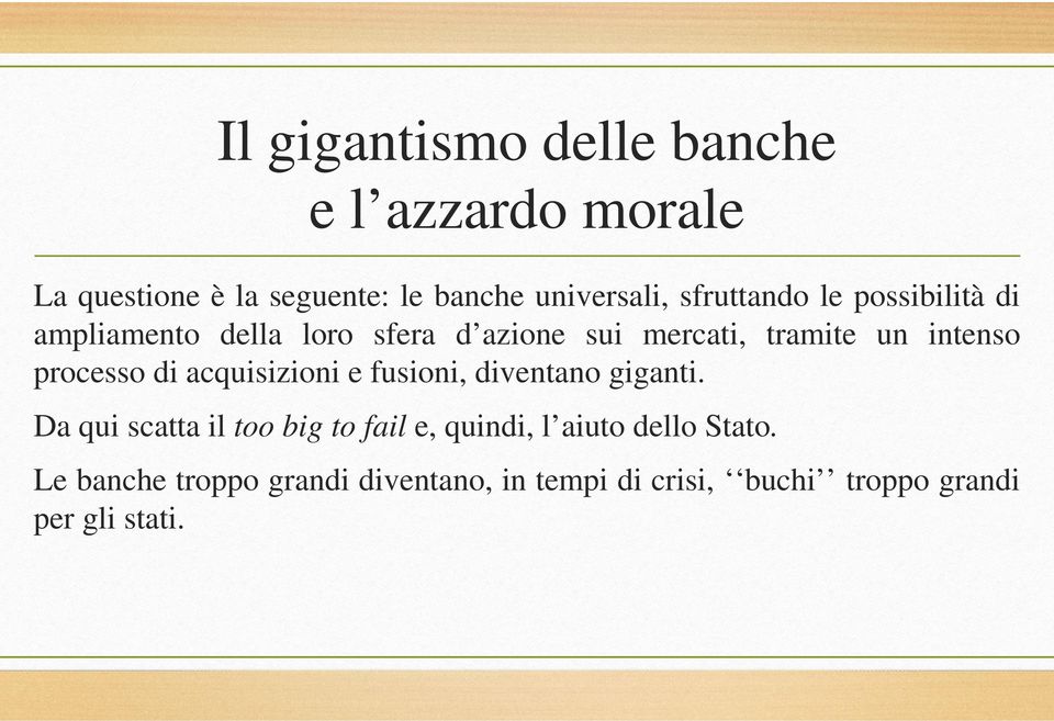 processo di acquisizioni e fusioni, diventano giganti.