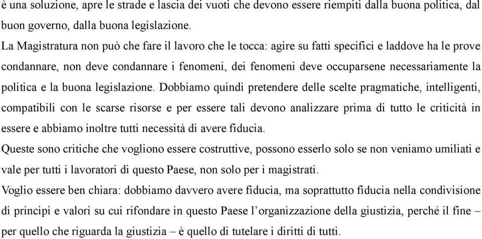 politica e la buona legislazione.