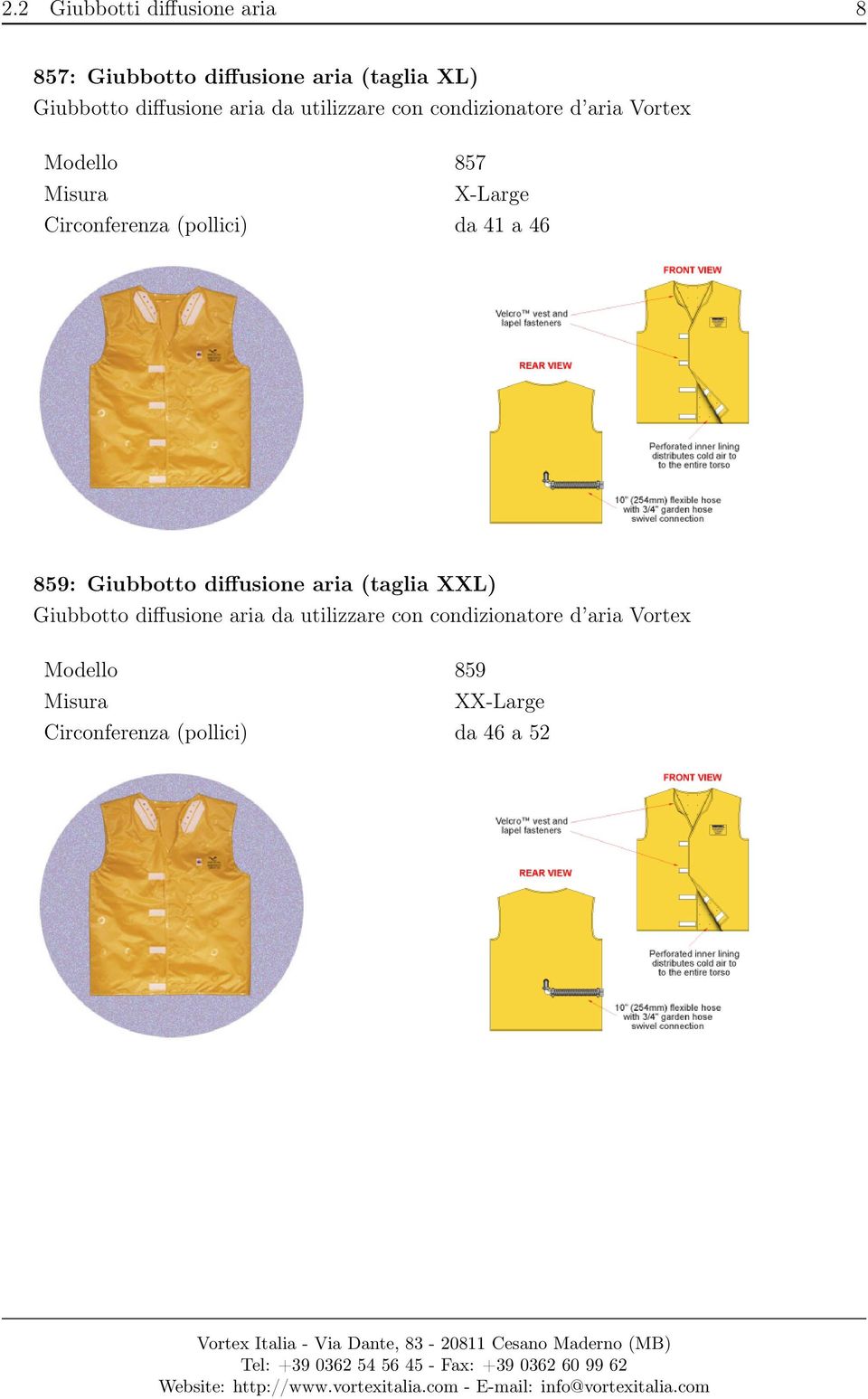 (pollici) da 41 a 46 859: Giubbotto diffusione aria (taglia XXL) Giubbotto diffusione aria da