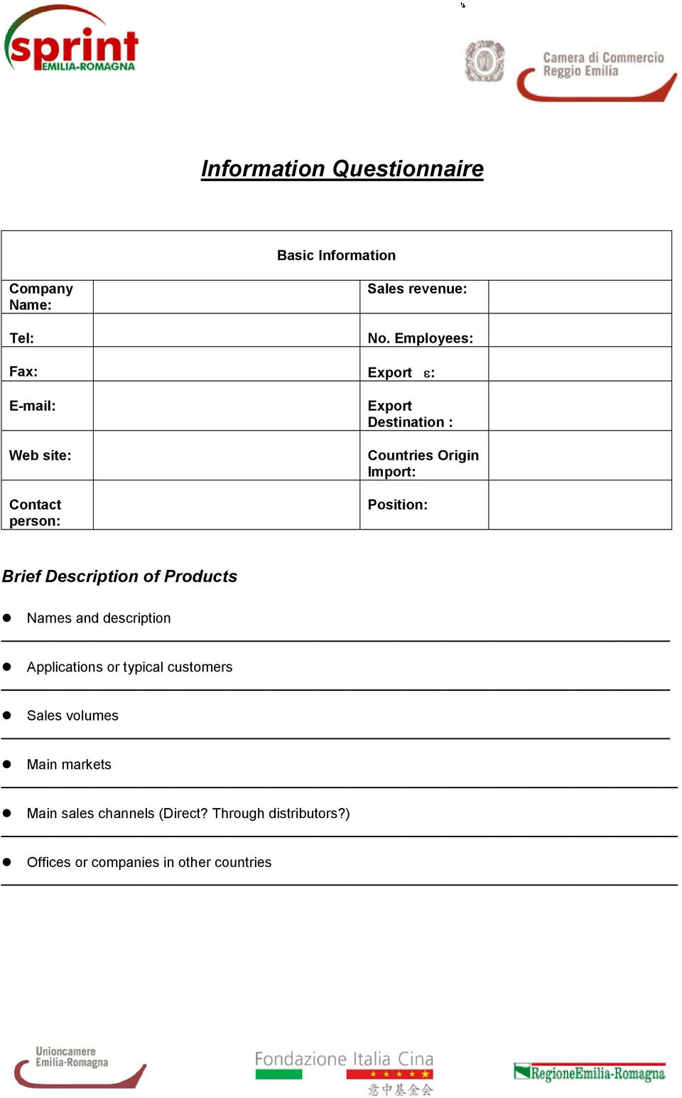 Import: Position: Brief Description of Products Names and description Applications or typical