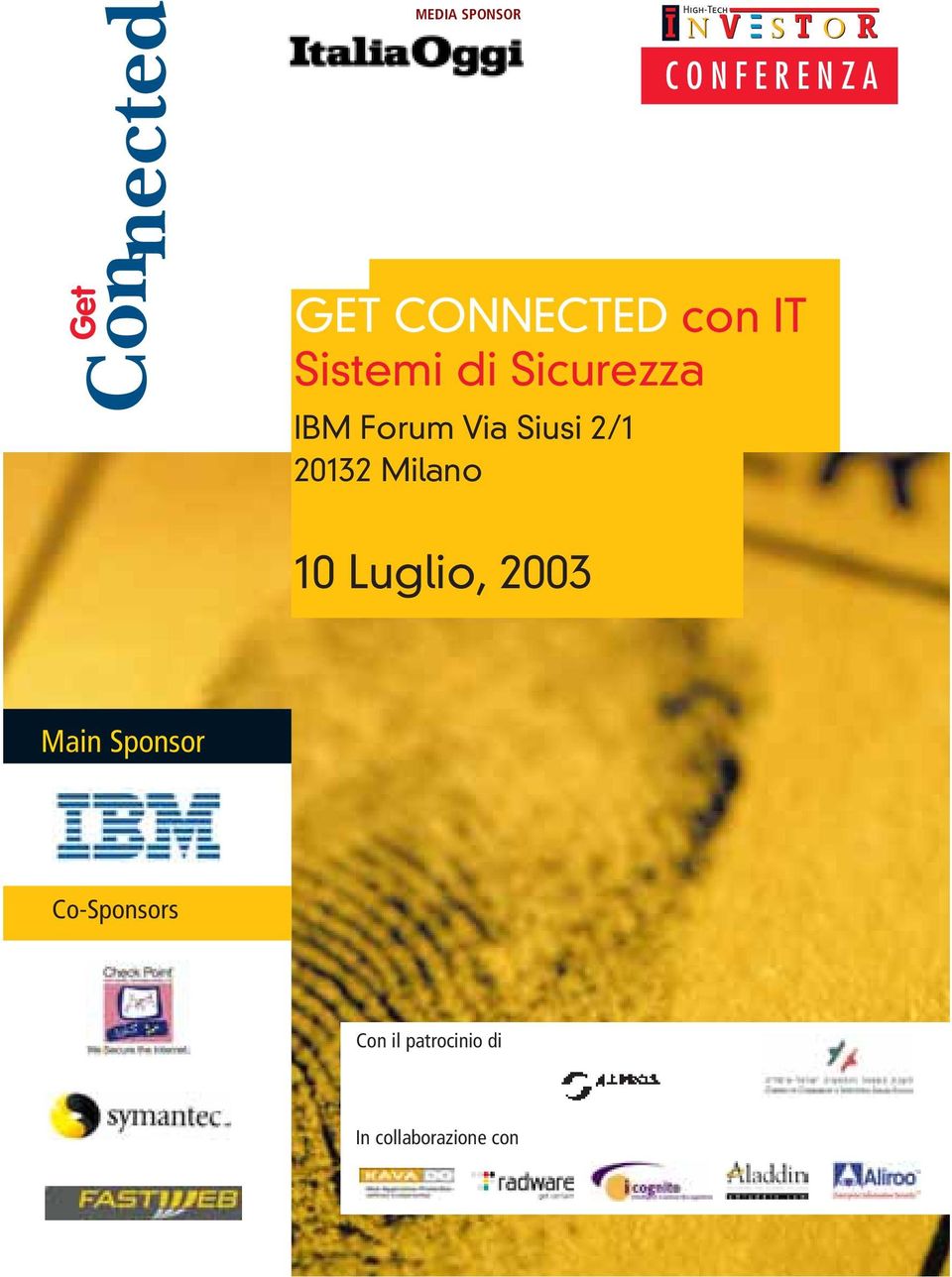 Via Siusi 2/1 20132 Milano 10 Luglio, 2003 Main
