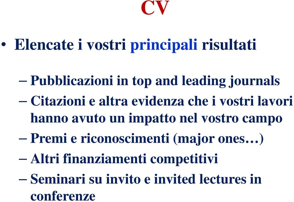 avuto un impatto nel vostro campo Premi e riconoscimenti (major ones )