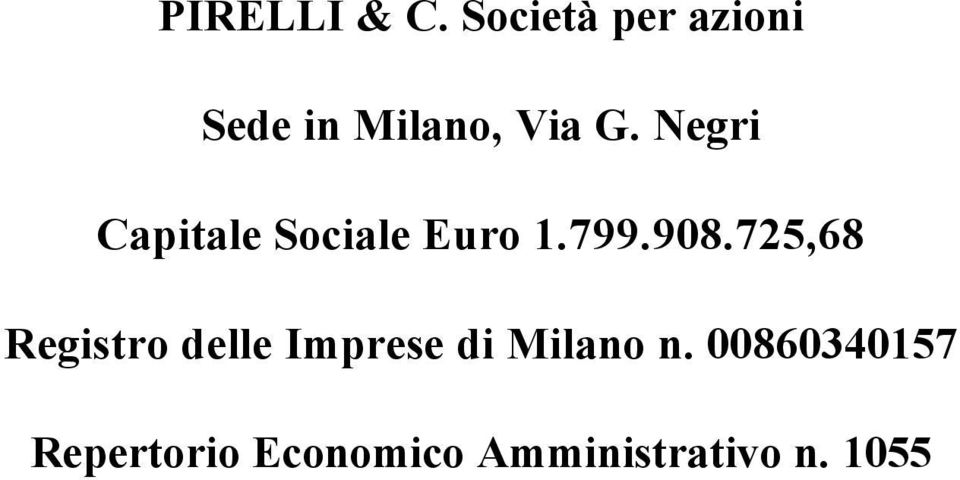 Negri Capitale Sociale Euro 1.799.908.