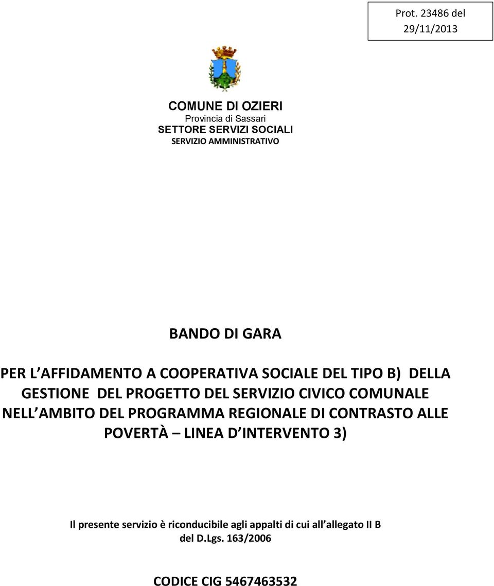 DEL SERVIZIO CIVICO COMUNALE NELL AMBITO DEL PROGRAMMA REGIONALE DI CONTRASTO ALLE POVERTÀ LINEA D