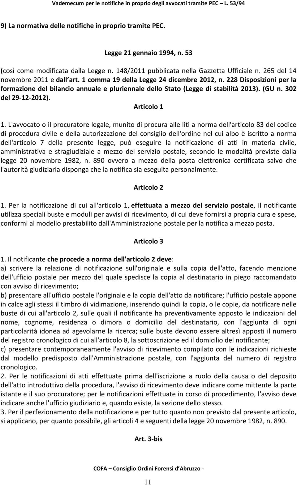 302 del 29-12-2012). Articolo 1 1.