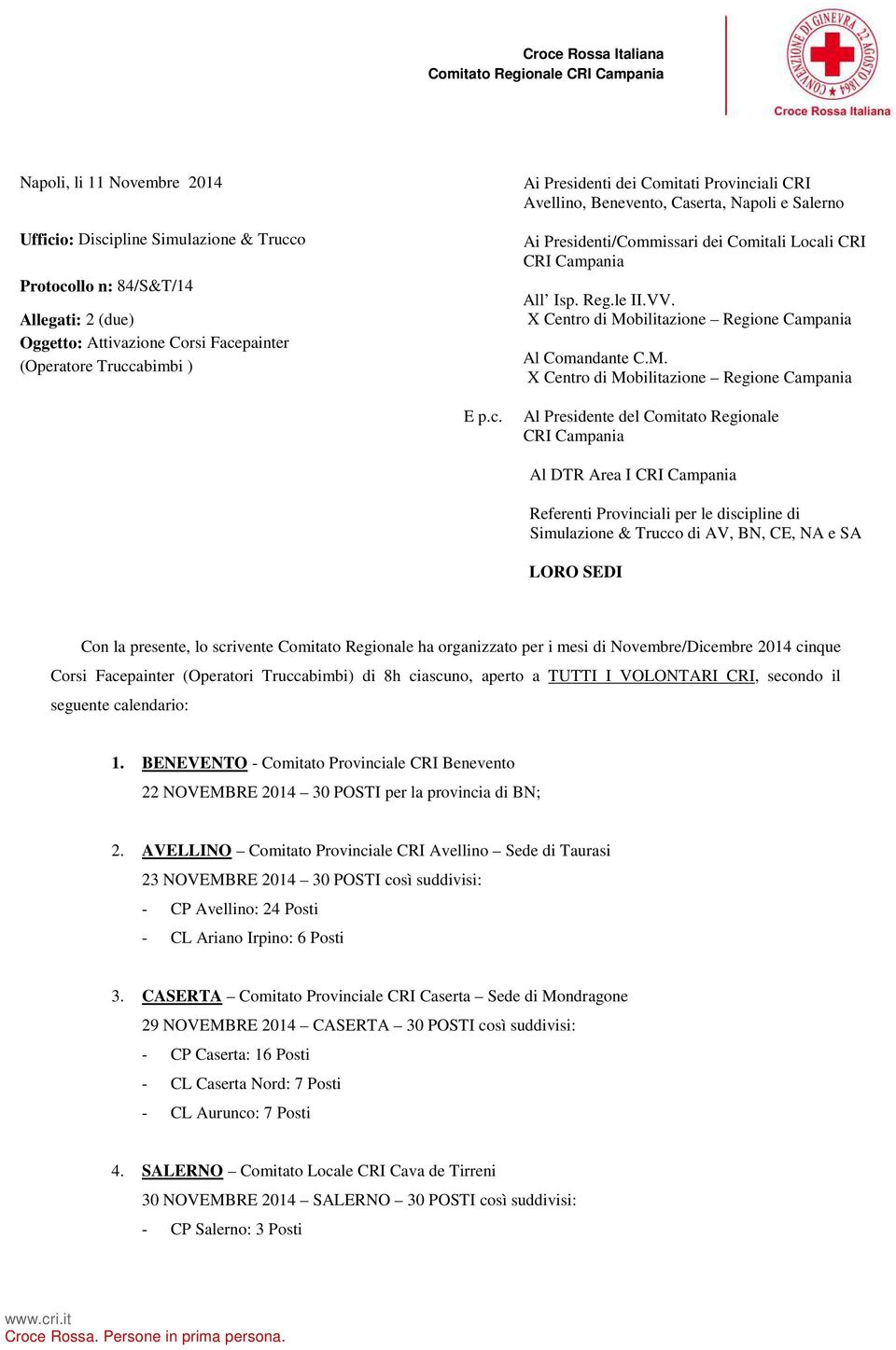 X Centro di Mobilitazione Regione Campania Al Comandante C.M. X Centro di Mobilitazione Regione Campania E p.c.