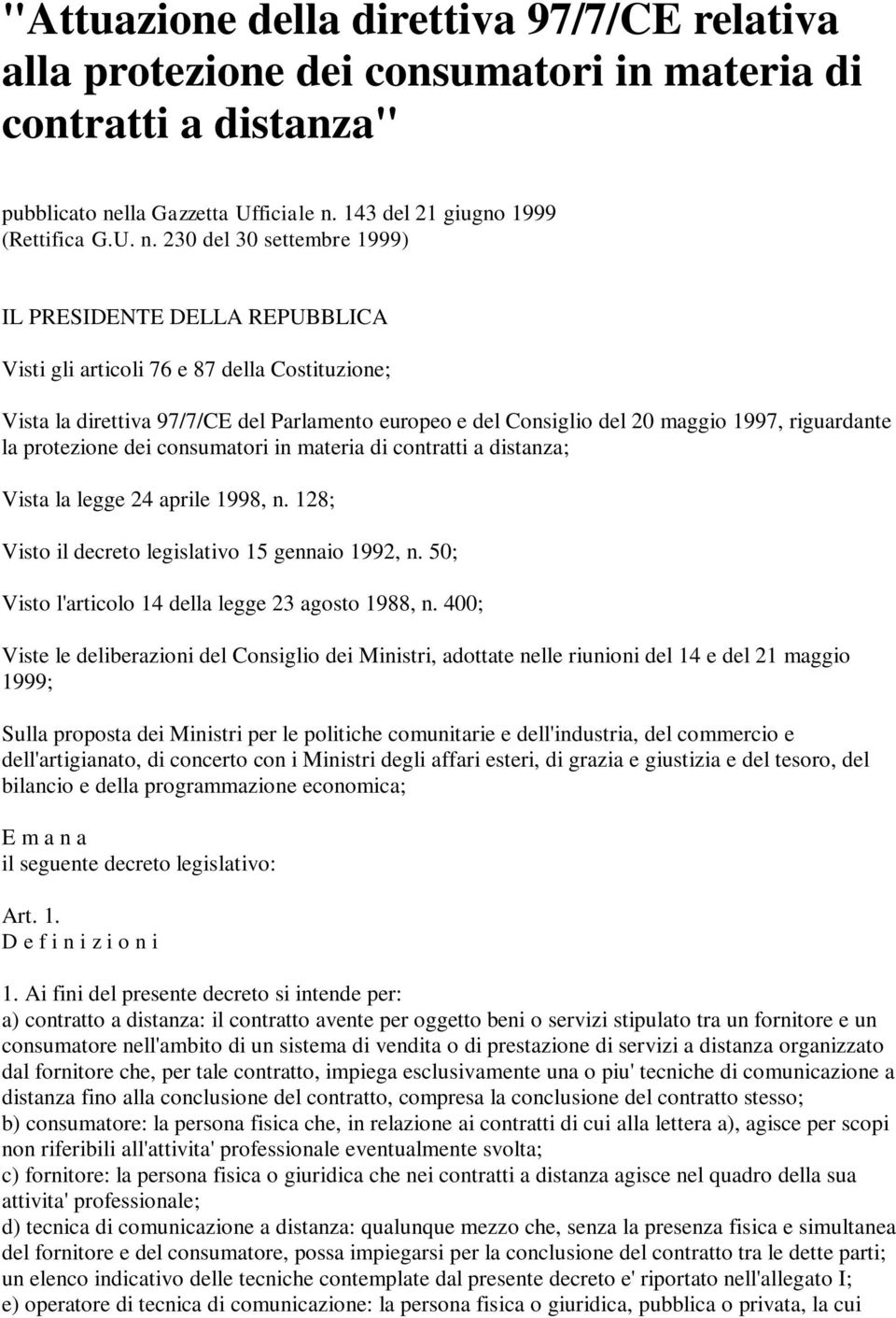 143 del 21 giugno 1999 (Rettifica G.U. n.