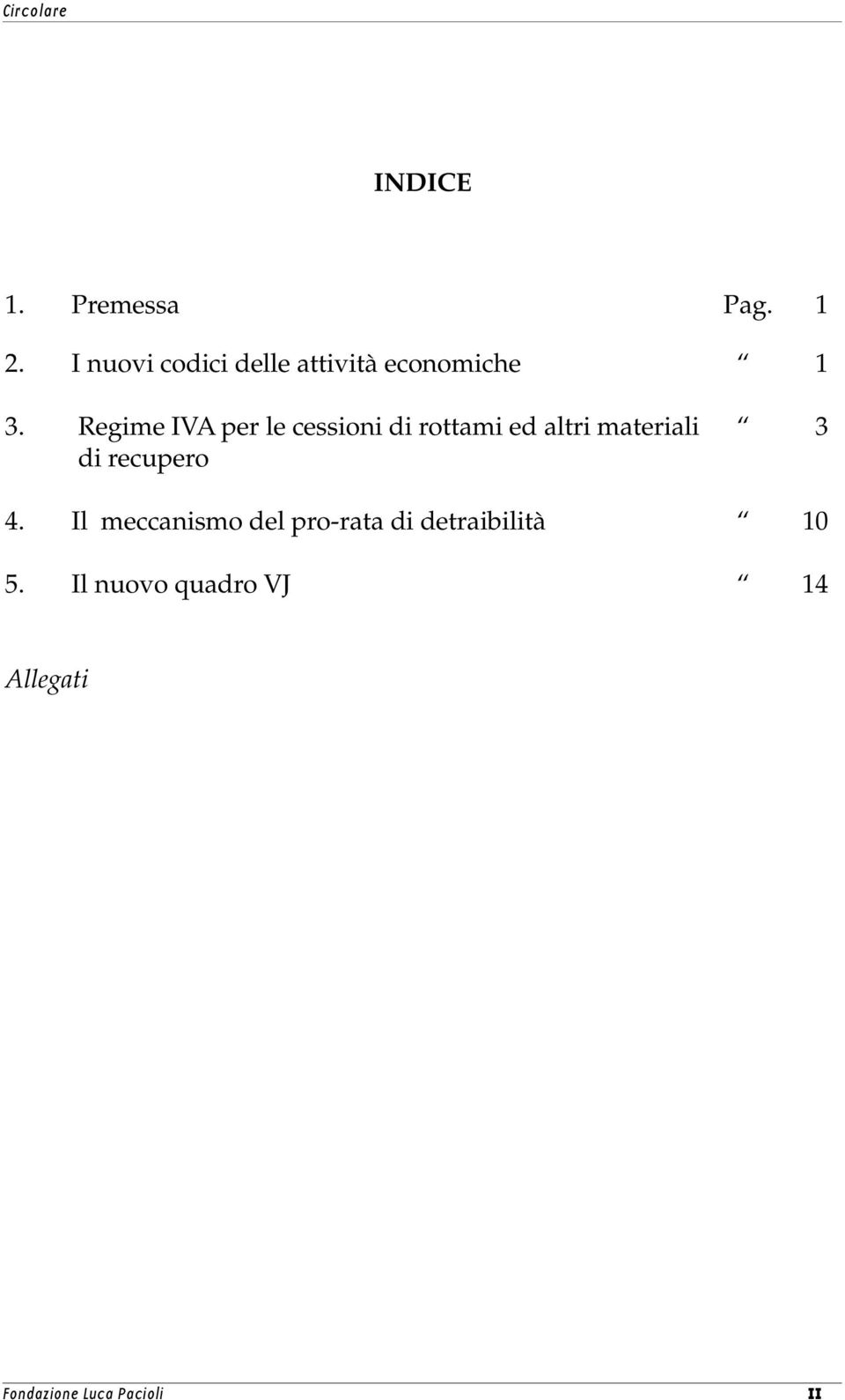 Regime IVA per le cessioni di rottami ed altri materiali 3 di