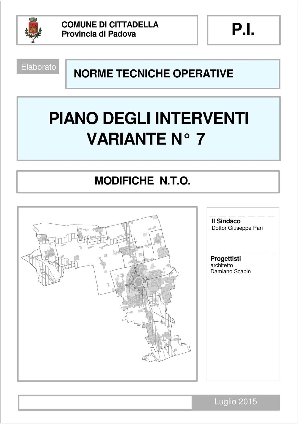 TECNICHE OPERATIVE PIANO DEGLI INTERVENTI VARIANTE N