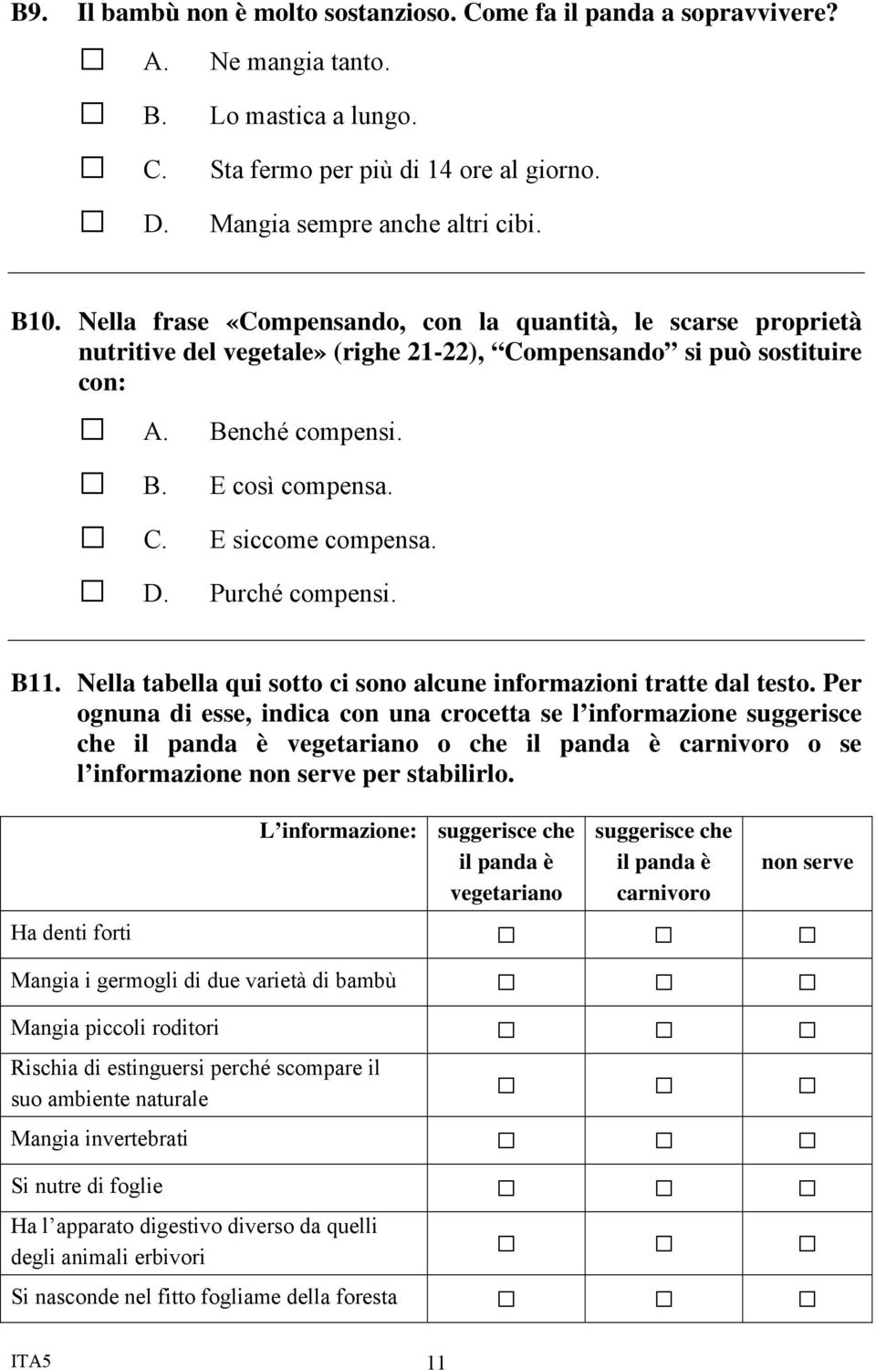 Purché compensi. B11. Nella tabella qui sotto ci sono alcune informazioni tratte dal testo.