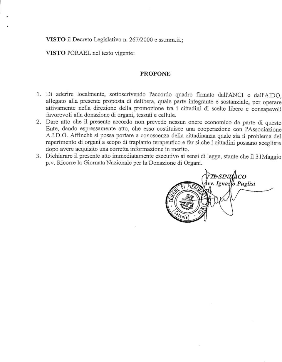 direzione della promozione tra i cittadini di scelte libere e consapevoli favorevoli alla donazione di organi, tessuti e cellule. 2.