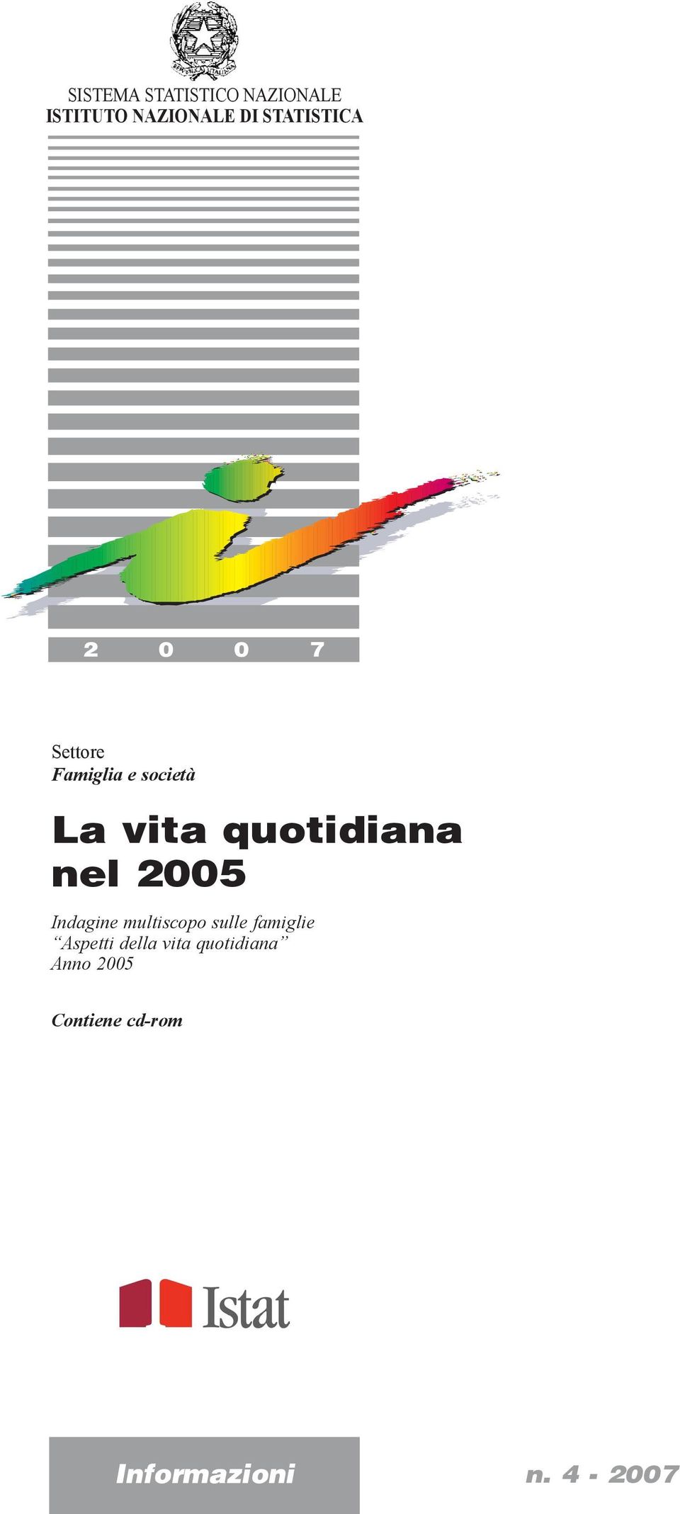 quotidiana nel 2005 Indagine multiscopo sulle famiglie