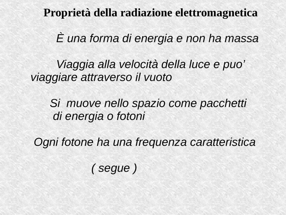 viaggiare attraverso il vuoto Si muove nello spazio come