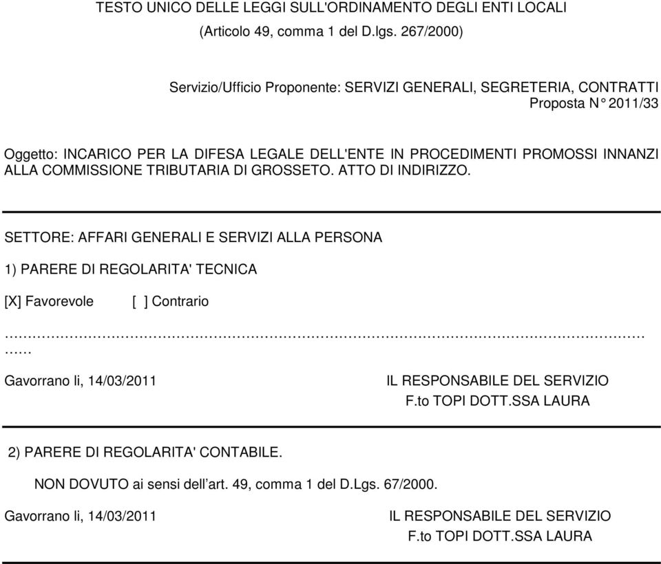 INNANZI ALLA COMMISSIONE TRIBUTARIA DI GROSSETO. ATTO DI INDIRIZZO.