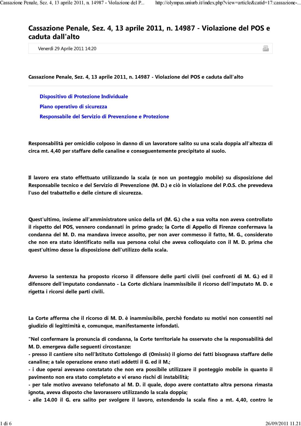 14987 - Violazione del POS e caduta dall'alto Dispositivo di Protezione Individuale Piano operativo di sicurezza Responsabile del Servizio di Prevenzione e Protezione Responsabilità per omicidio