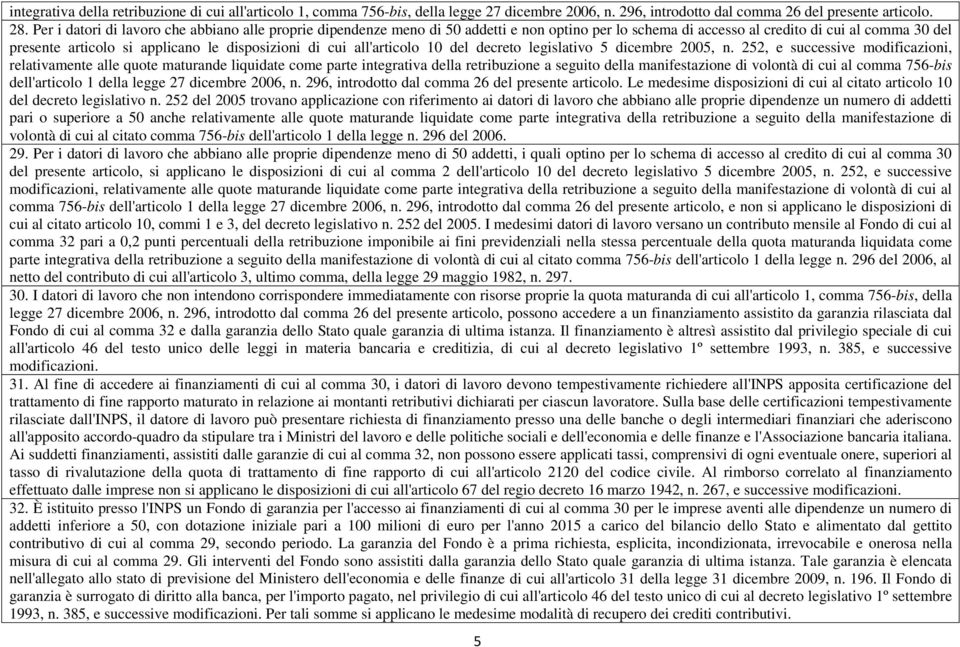 cui all'articolo 10 del decreto legislativo 5 dicembre 2005, n.